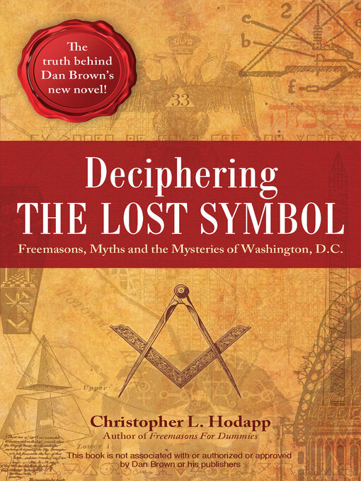 Title details for Deciphering the Lost Symbol by Christopher I Hodapp - Available